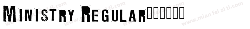 Ministry Regular字体转换